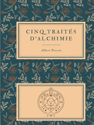 cover image of Cinq traités d'alchimie des plus grands philosophes
